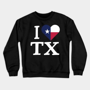 I love Texas Crewneck Sweatshirt